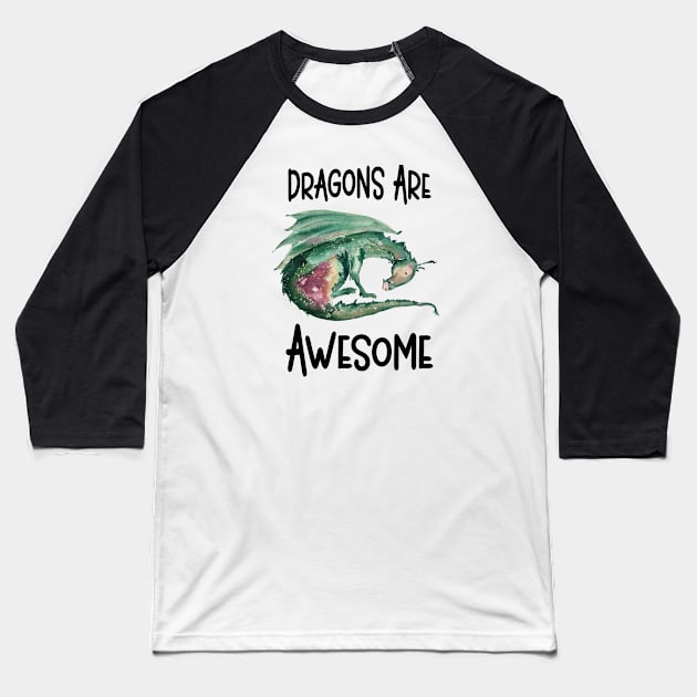 Dragons Are Awesome, Just A Girl Who Loves Dinosaurs Baseball T-Shirt by Cor Designs